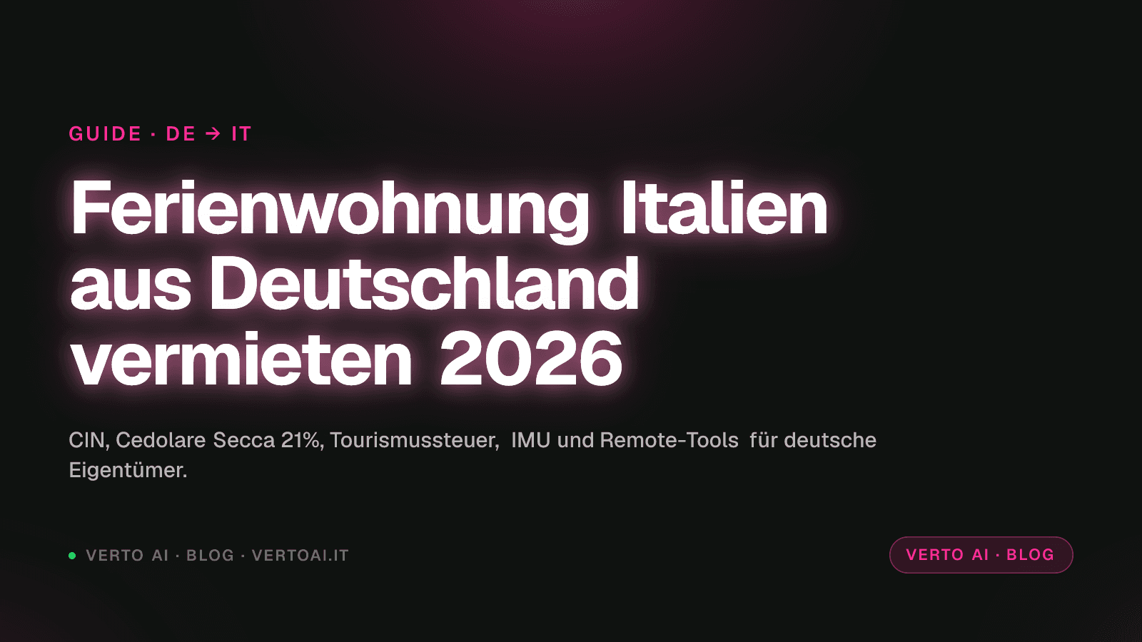 Ferienwohnung Italien von Deutschland vermieten Leitfaden 2026