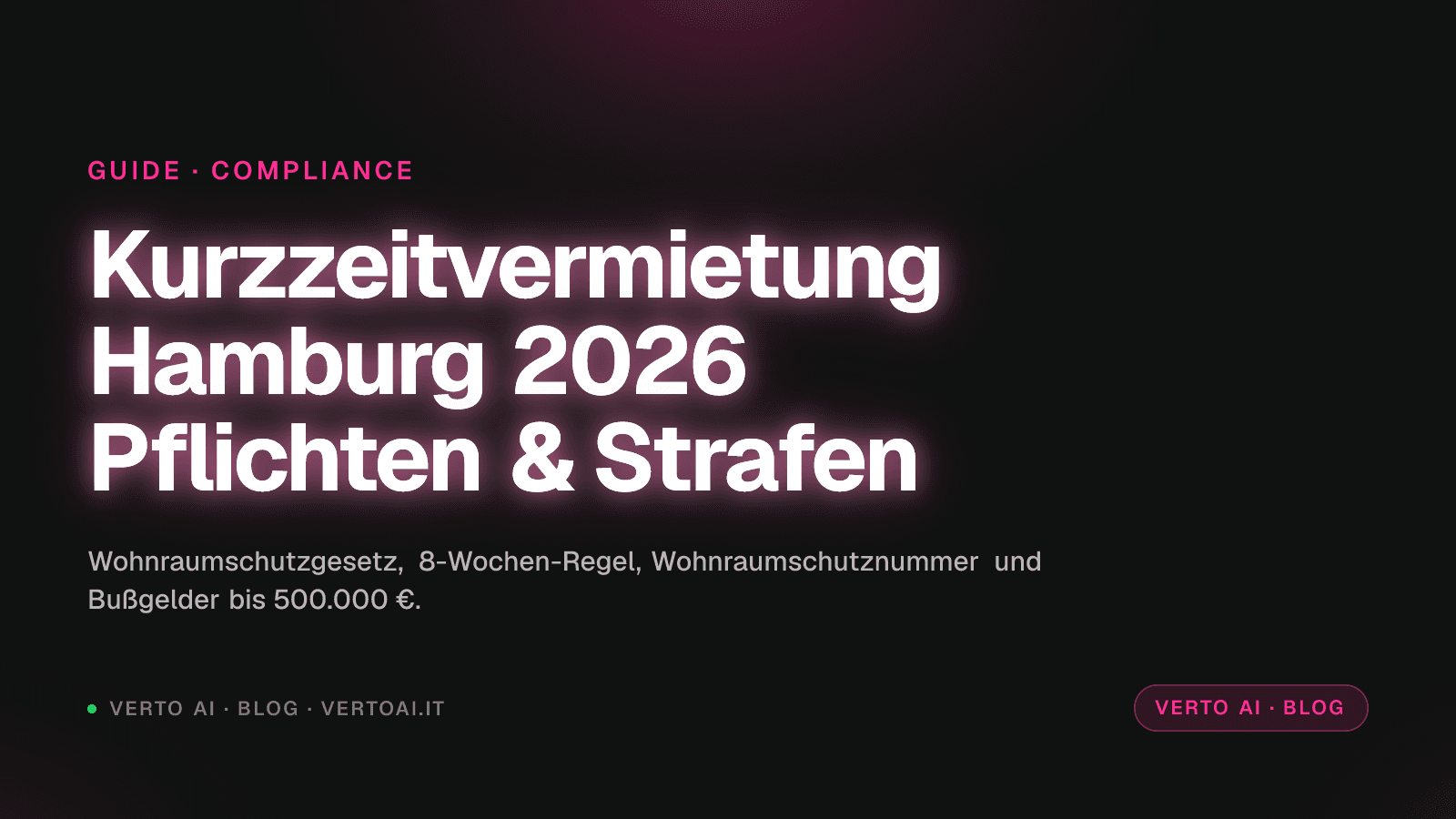 Kurzzeitvermietung Hamburg 2026 Wohnraumschutz und Compliance-Guide
