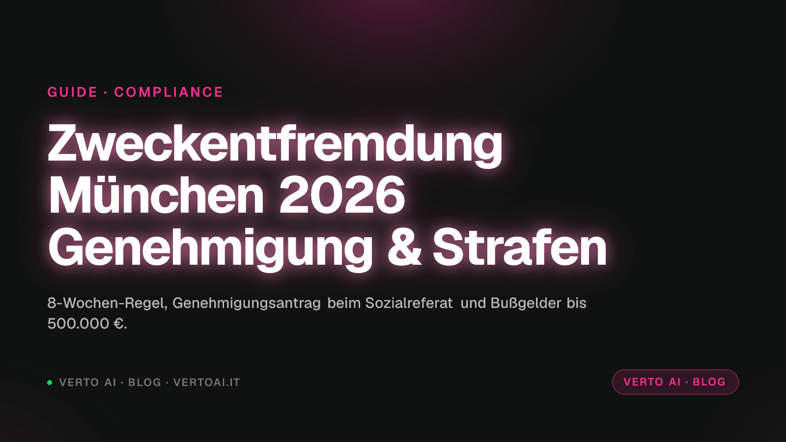 Zweckentfremdung München 2026 Compliance-Guide